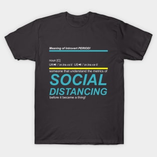 Social Distancing T-Shirt for Introvert T-Shirt